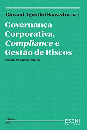 Governança Corporativa, Compliance e Gestão de Riscos